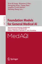 Angelica Aviles-Rivero, Angelica I Aviles-Rivero, Zhongying Deng, Zhongying Deng et al, Hyunwoo J Kim, Won-Ki Jeong... - Foundation Models for General Medical AI