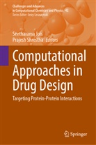 Seetharama Jois, Shrestha, Prajesh Shrestha - Computational Approaches in Drug Design