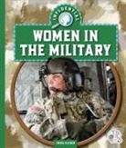 Emma Kaiser - Influential Women in the Military