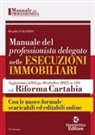 Rinaldo D'Alonzo - Manuale del professionista delegato nelle esecuzioni immobiliari