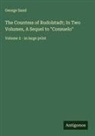 George Sand - The Countess of Rudolstadt; In Two Volumes, A Sequel to "Consuelo"