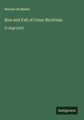 Honoré de Balzac - Rise and Fall of Cesar Birotteau