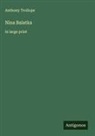 Anthony Trollope - Nina Balatka