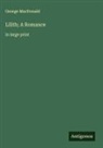 George Macdonald - Lilith; A Romance