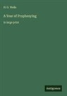 H. G. Wells - A Year of Prophesying