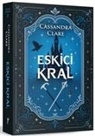 Cassandra Clare - Eskici Kral