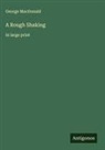 George Macdonald - A Rough Shaking
