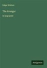 Edgar Wallace - The Avenger