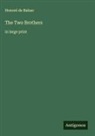 Honoré de Balzac - The Two Brothers