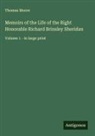 Thomas Moore - Memoirs of the Life of the Right Honorable Richard Brinsley Sheridan