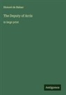 Honoré de Balzac - The Deputy of Arcis