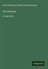 Lloyd Osbourne, Robert Louis Stevenson - The Wrecker