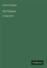 Honoré de Balzac - The Thirteen
