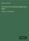 Richard F. Burton - The Book of the Thousand Nights and a Night
