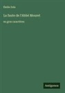 Émile Zola - La faute de l'Abbé Mouret