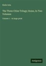 Émile Zola - The Three Cities Trilogy; Rome, In Two Volumes