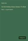 Émile Zola - De Drie Steden; Rome, Roman I To Bind