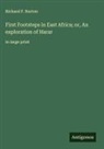 Richard F. Burton - First Footsteps in East Africa; or, An exploration of Harar