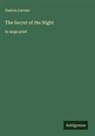 Gaston Leroux - The Secret of the Night