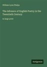William Lyon Phelps - The Advance of English Poetry in the Twentieth Century