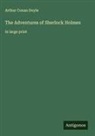 Arthur Conan Doyle - The Adventures of Sherlock Holmes