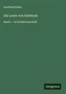 Gottfried Keller - Die Leute von Seldwyla