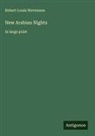 Robert Louis Stevenson - New Arabian Nights