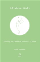 Mieke Mosmuller - Bildschirm-Kinder