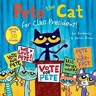 James Dean, Kimberly Dean, Dean James, Dean Kimberly, James Dean, Dean James - Pete the Cat for Class President!