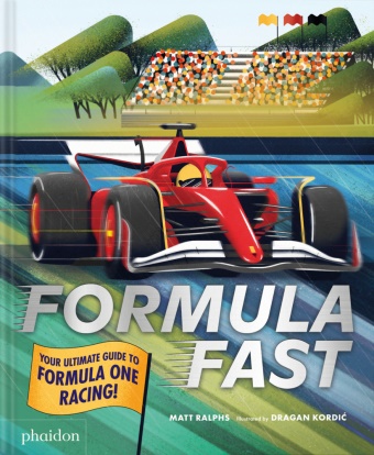 Dragan Kordic, M Kordic Ralphs, Matt Ralphs, Ralphs Matt - Formula fast : your ultimate guide to Formula One racing Your Ultimate Guide to Formula One Racing!