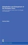 Andreas Bieler, Bieler Andreas - Globalisation and Enlargement of the European Union