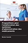 Nicola Xuereb - Propositions pour l'amélioration des systèmes d'administration des médicaments