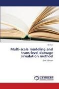 Bin Sun - Multi-scale modeling and trans-level damage simulation method 2nd Edition. DE