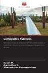 Nawin M., Aravindhan N., Sivasankaran Panneerselvam - Composites hybrides