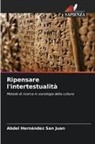 Abdel Hernández San Juan - Ripensare l'intertestualità