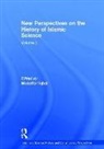 Dr. Muzaffar Iqbal, Muzaffar Iqbal - New Perspectives on the History of Islamic Science