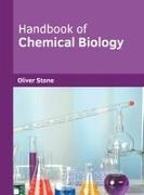 Oliver Stone - Handbook of Chemical Biology