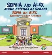 Denise Bourgeois-Vance, Damon Danielson - Sophia and Alex Make Friends at School - Sophia och Alex Skaffar vänner i skolan