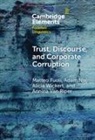 Matteo Fuoli, Matteo (University of Birmingham) Nix Fuoli, Adam Nix, Annina Van Riper, Alicia Wickert - Trust, Discourse, and Corporate Corruption