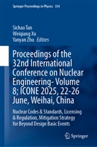 Sichao Tan, Weiqiang Xu, Yanyan Zhu - Proceedings of the 32nd International Conference on Nuclear Engineering- Volume 8; ICONE 2025, 22-26 June, Weihai, China