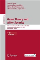 John S. Baras, Eir Eleni Tsiropoulou et al, Symeon Papavassiliou, Muhammed O. Sayin, Eirini Eleni Tsiropoulou - Game Theory and AI for Security