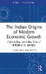Prabir Bhattacharya, Bhattacharya Prabir - Indian Origins of Modern Economic Growth