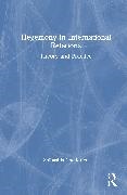 Shibashis Chatterjee,  Chatterjee Shibashis - Hegemony in International Relations - Theory and Practice
