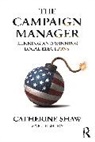 Catherine Shaw - The Campaign Manager