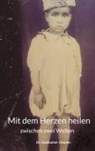 Dr Habibullah Ghamin, Habibullah Ghamin - Mit dem Herzen heilen