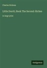 Charles Dickens - Little Dorrit; Book The Second: Riches