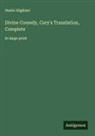 Dante Alighieri - Divine Comedy, Cary's Translation, Complete