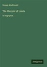 George Macdonald - The Marquis of Lossie