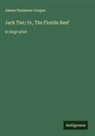 James Fenimore Cooper - Jack Tier; Or, The Florida Reef