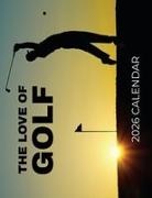 B. Patrick - The Love of Golf 2026 Calendar